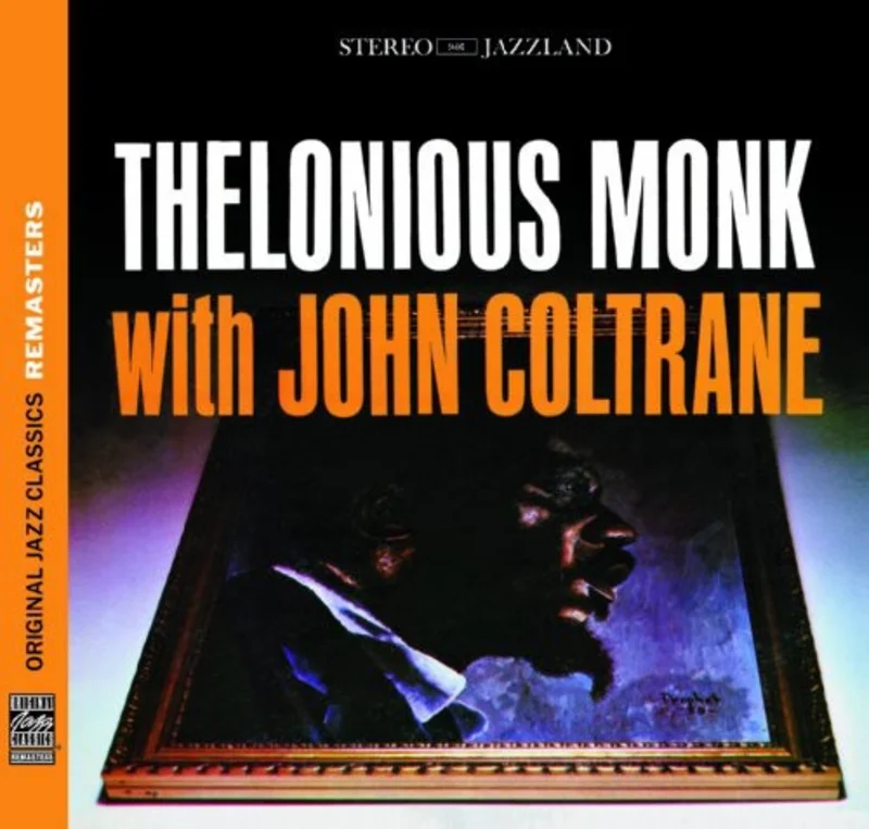 Thelonious Monk - Thelonious Monk With John Coltrane [Remastered] [Bonus Track]