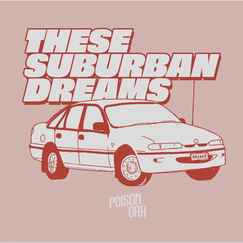 These Suburban Dreams