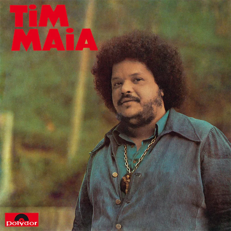 Tim Maia Tim Maia