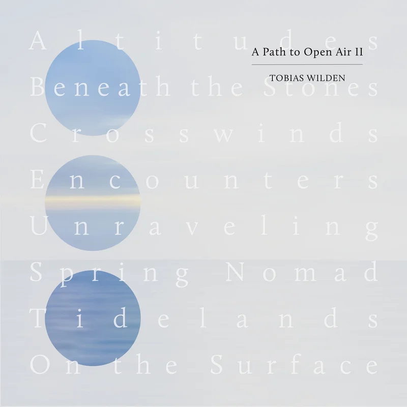 Tobias Wilden - A Path to Open Air II