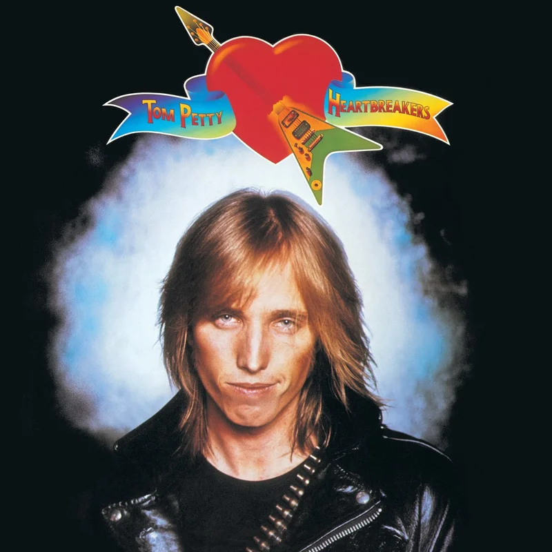 Tom Petty And The Heartbreakers Tom Petty And The Heartbreakers