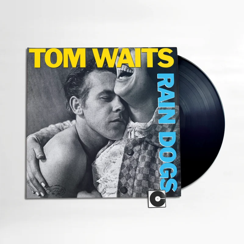 Tom Waits - "Rain Dogs" 2023 Reissue