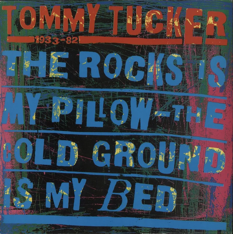 Tommy Tucker The Rocks Is My Pillow - The Cold Ground Is My Bed UK Vinyl LP
