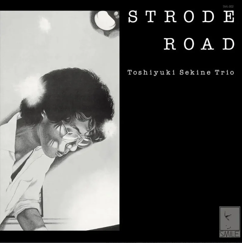Toshiyuki Sekine Trio - Strode Road