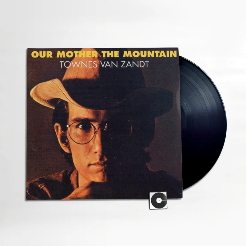 Townes Van Zandt - "Our Mother The Mountain"