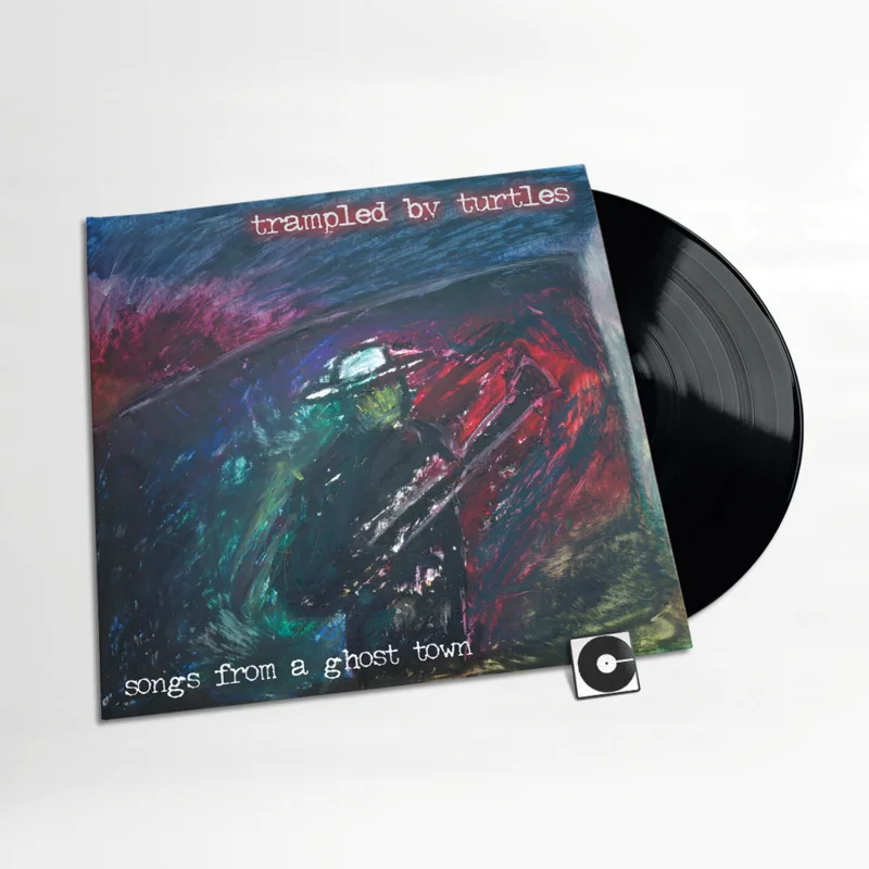 Trampled By Turtles - "Songs From A Ghost Town" Standard
