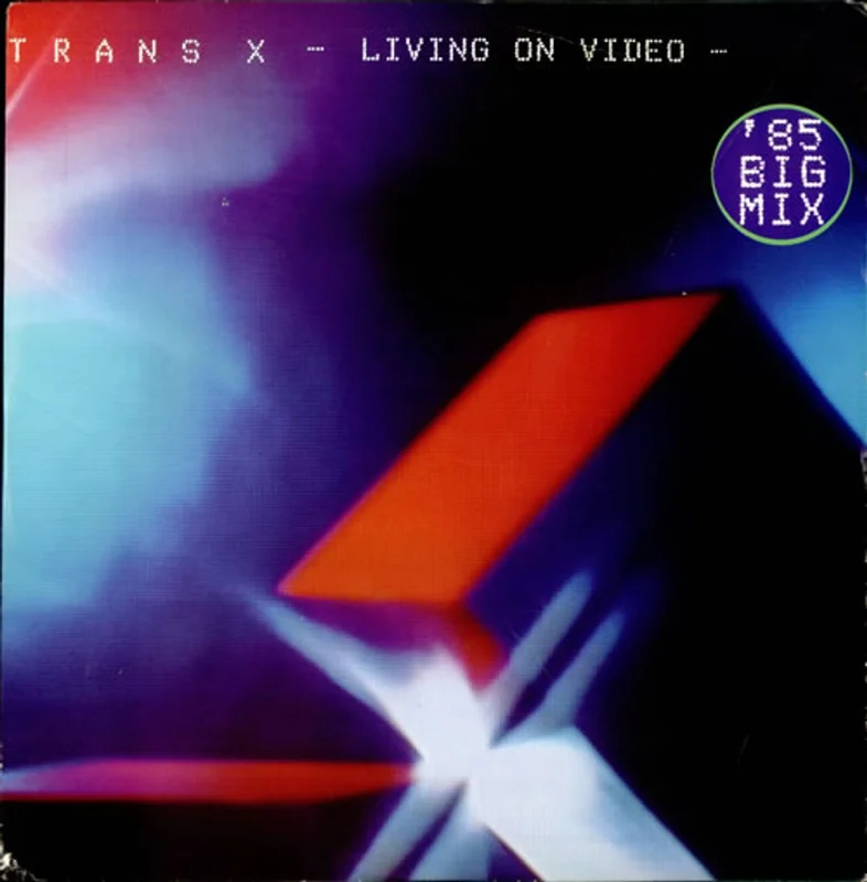 Trans X Living On Video UK 12" vinyl