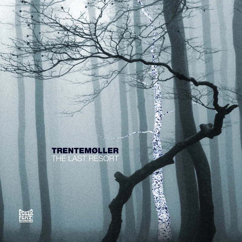 Trentemller  The Last Resort (3LP 2018 Reissue)
