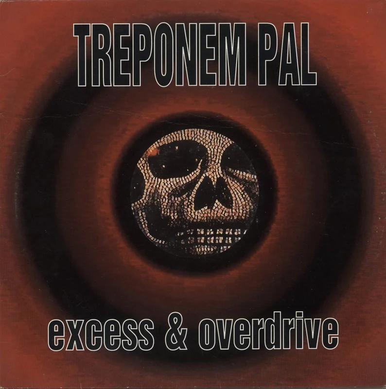 Treponem Pal Excess & Overdrive - VG Dutch Vinyl LP