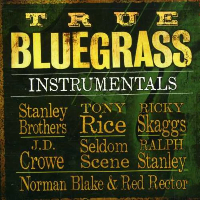 TRUE BLUEGRASS INSTRUMENTALS - CD