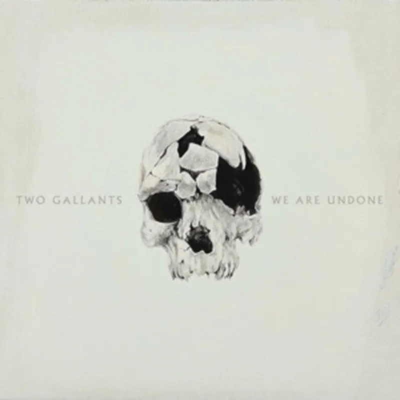 Two Gallants - We Are Undone [Vinyl]
