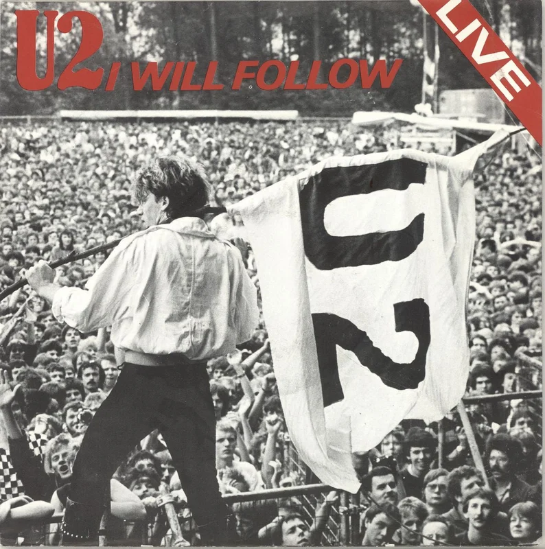 U2 I Will Follow - Live Dutch 7" vinyl