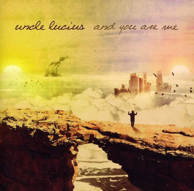 Uncle Lucius - And You Are Me [CD]