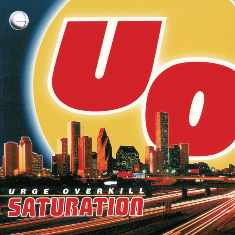 Urge Overkill Saturation (25th anniversary, coloured vinyl)