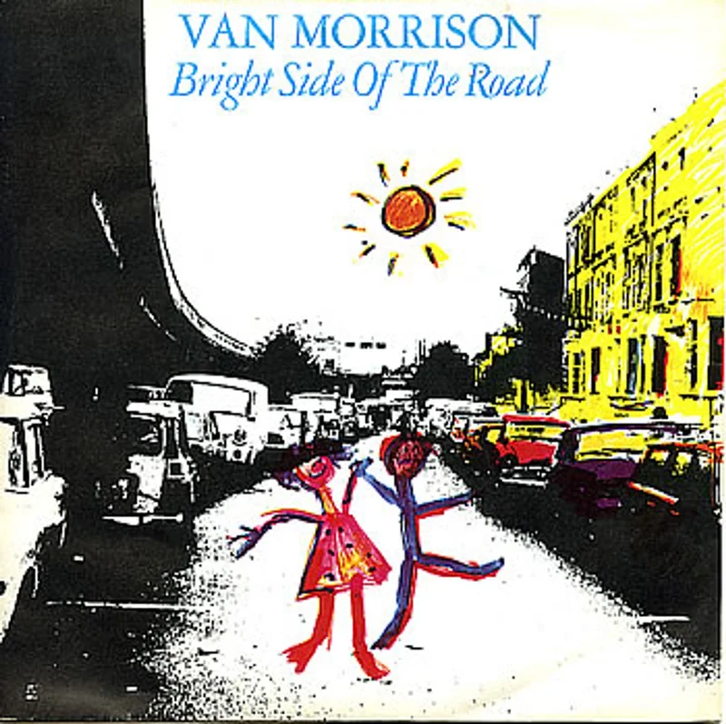 Van Morrison Bright Side Of The Road UK 7" vinyl