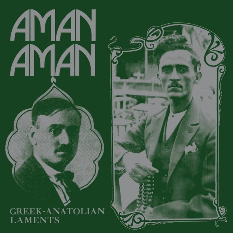 Various Aman Aman (Greek-Anatolian Laments)