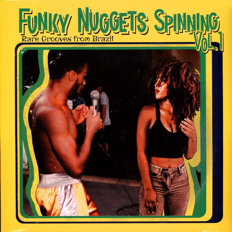 Various Artist  Funky Nuggets Spinning Vol. 1 - Rare Grooves From Brazil