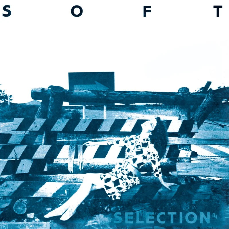 Various Artists  Soft Selection 84