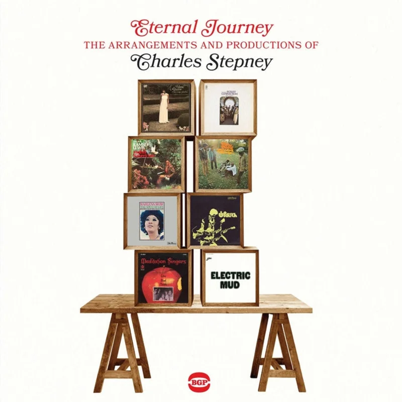 Various Eternal Journey: The Arrangements and Productions of Charles Stepney (2xLP)