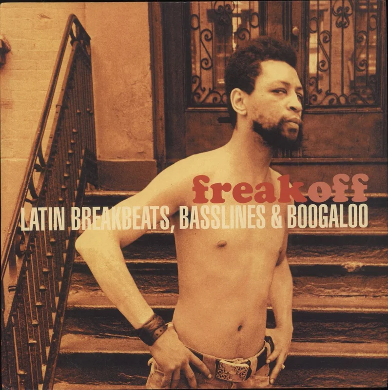 Various-Latin Freak Off: Latin Breakbeats, Basslines & Boogaloo UK 2-LP vinyl set