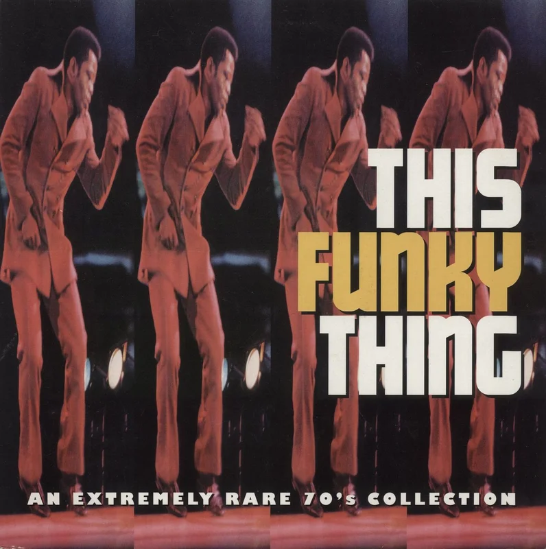Various-Soul & Funk This Funky Thing: An Extremely Rare 70's Collection UK Vinyl LP