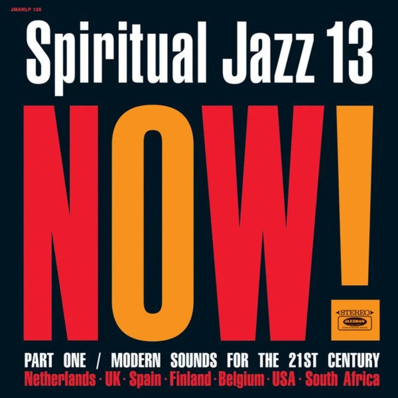 Various  Spiritual Jazz 13: Now! Part One / Modern Sounds For The 21st Century