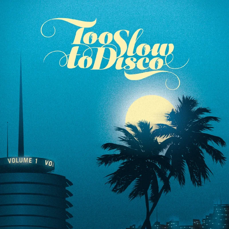 Various  Too Slow To Disco