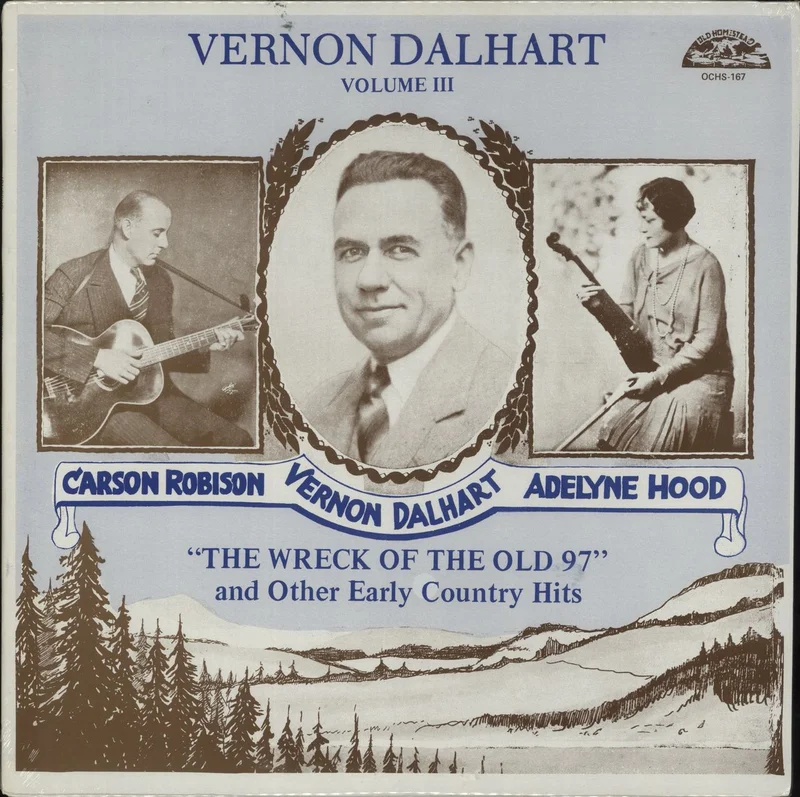 Vernon Dalhart "The Wreck Of The Old 97" And Other Early Country Hits - Vol. III - Sealed US Vinyl LP