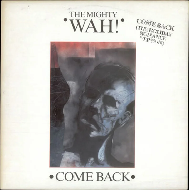 Wah! Come Back - The Holiday Romance Version UK 12" vinyl