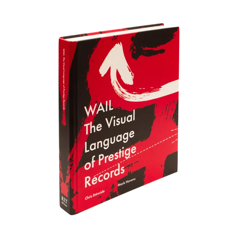 WAIL: The Visual Language of Prestige Records