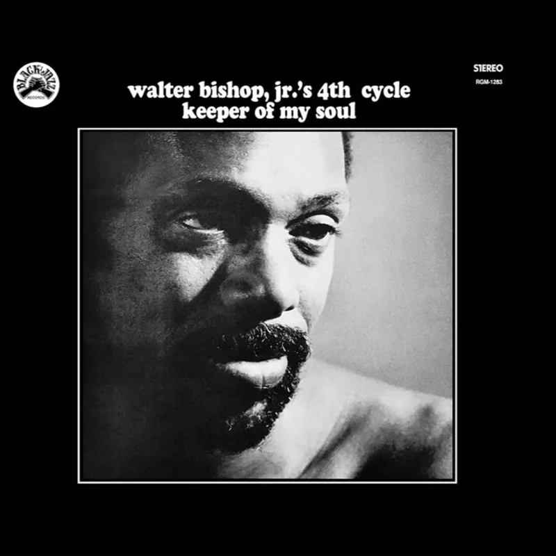 Walter Bishop Jr.'s 4th Cycle  Keeper Of My Soul