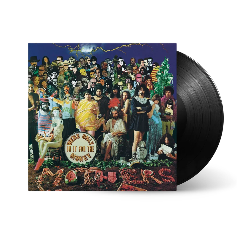 We're Only In It For The Money: Vinyl LP