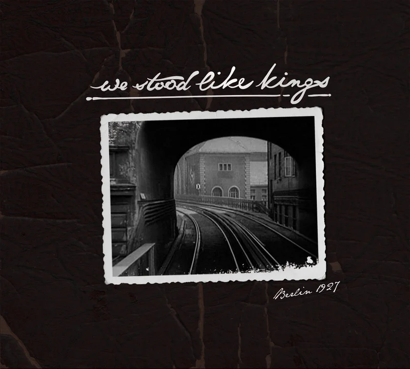 We Stood Like Kings  Berlin 1927 [CD]
