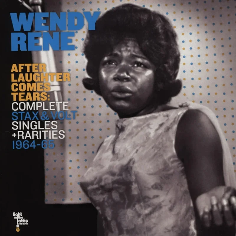 Wendy Rene  After Laughter Comes Tears: Complete Stax & Volt Singles + Rarities 1964-1965 (2xLP)