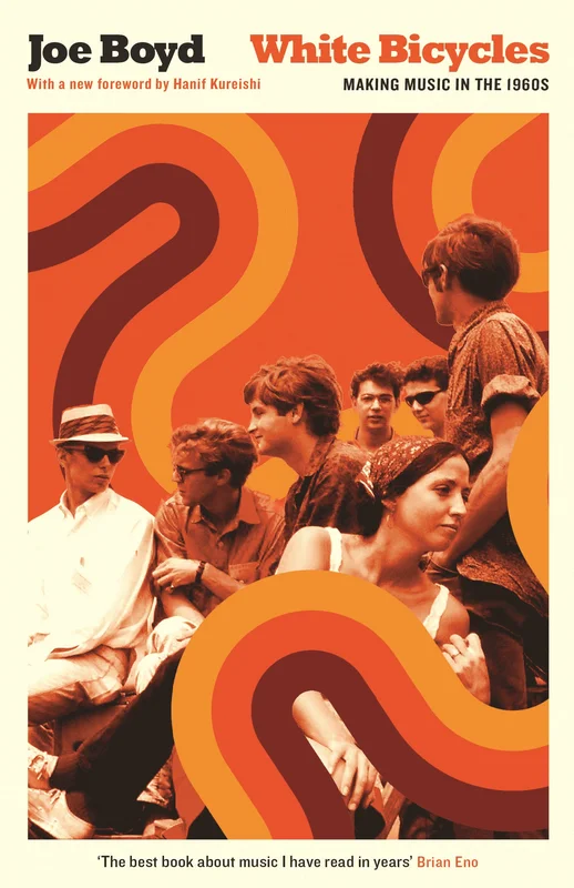 White Bicycles by Joe Boyd