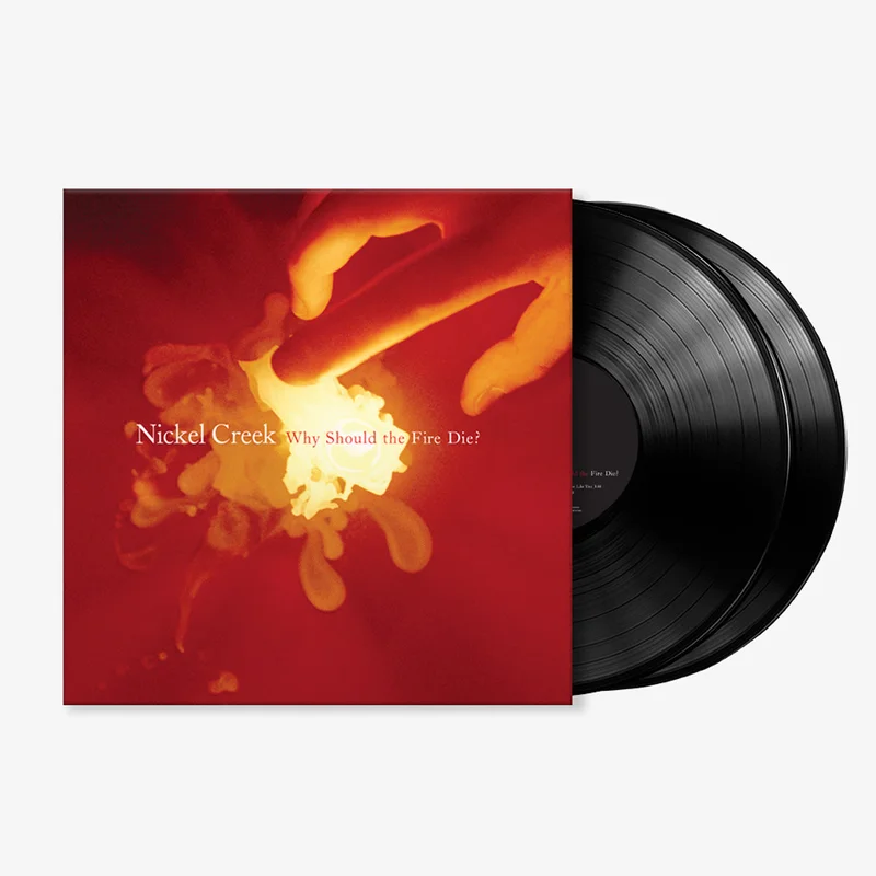 Why Should the Fire Die? (180g 2-LP)