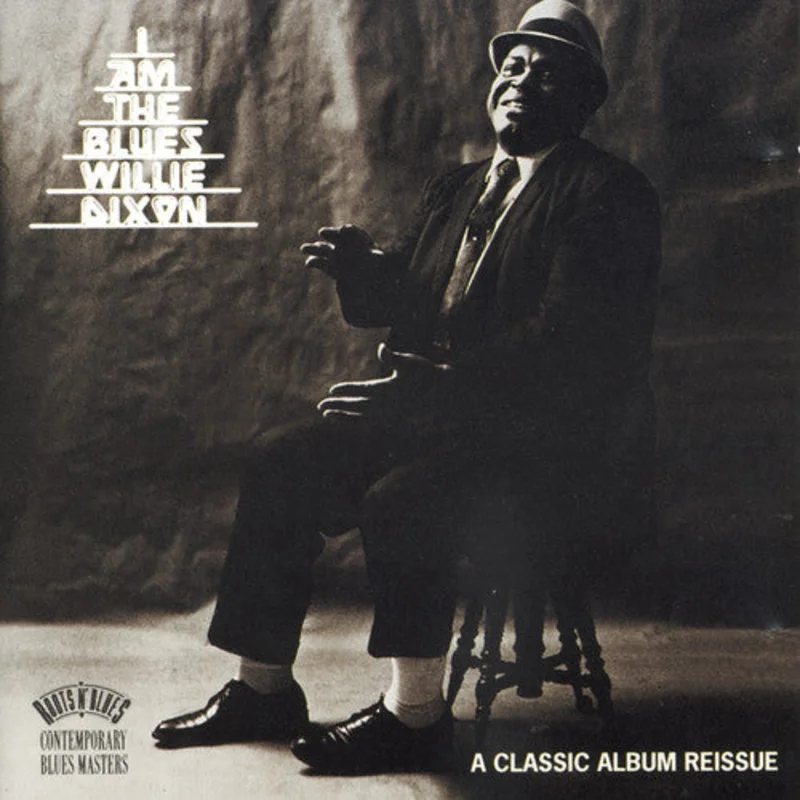 Willie Dixon - I Am the Blues [CD]
