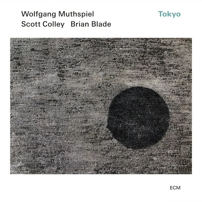 Wolfgang Muthspiel, Scott Colley & Brian Blade - Tokyo - LP