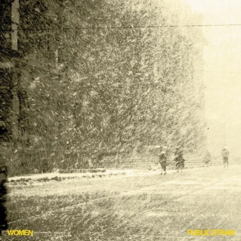 Women - Public Strain [LP]