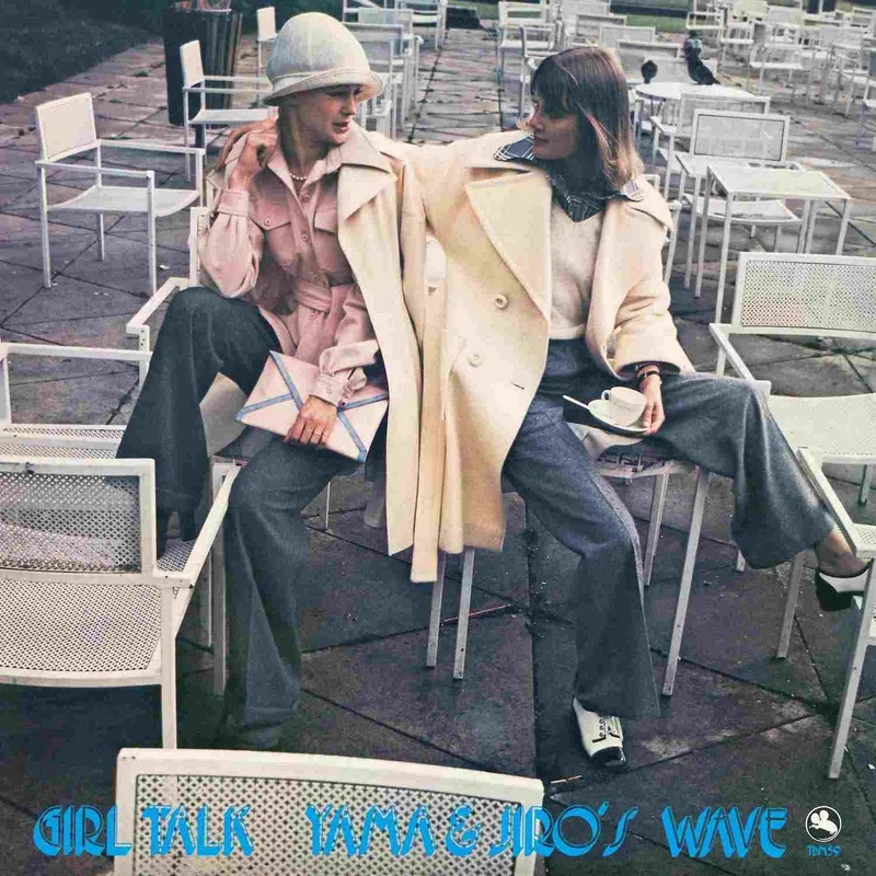 Yama & Jiro's Wave - Girl Talk (2024 Reissue)