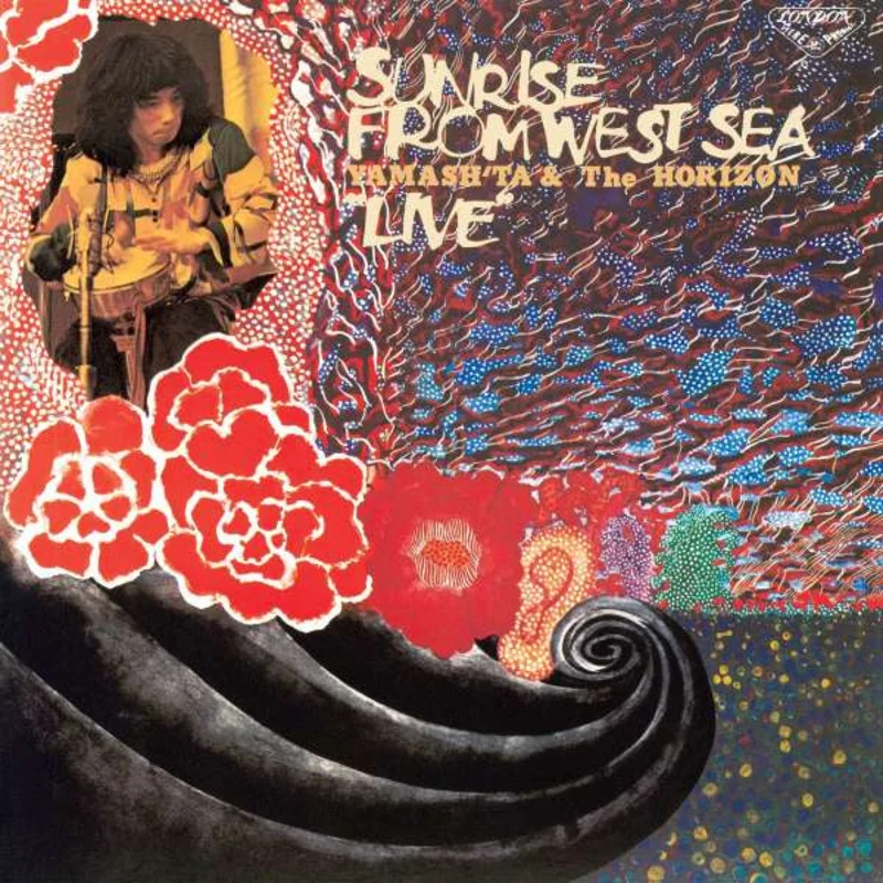 Yamash'ta & The Horizon Sunrise From West Sea "Live"