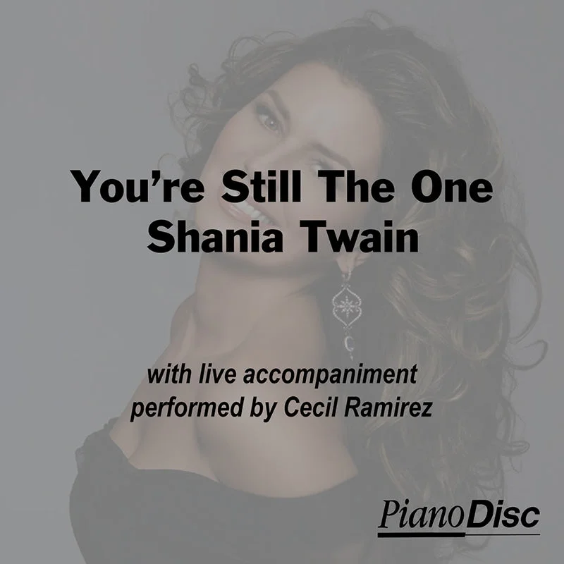 You're Still the One - Shania Twain