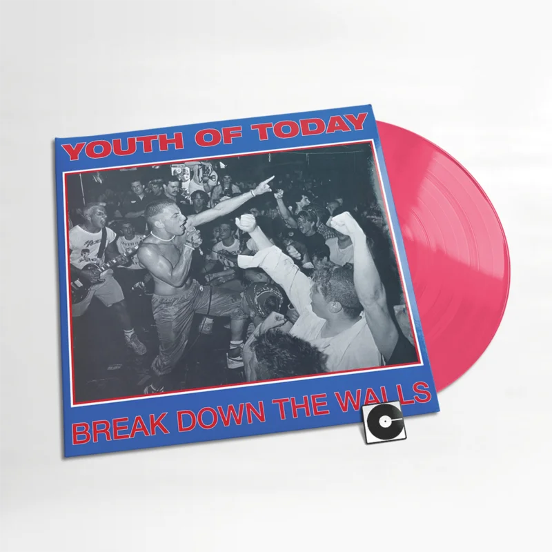Youth Of Today - "Break Down The Walls"