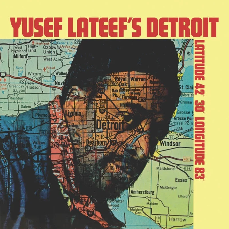 Yusef Lateef  Yusef Lateef's Detroit Latitude 42 30' Longitude 83