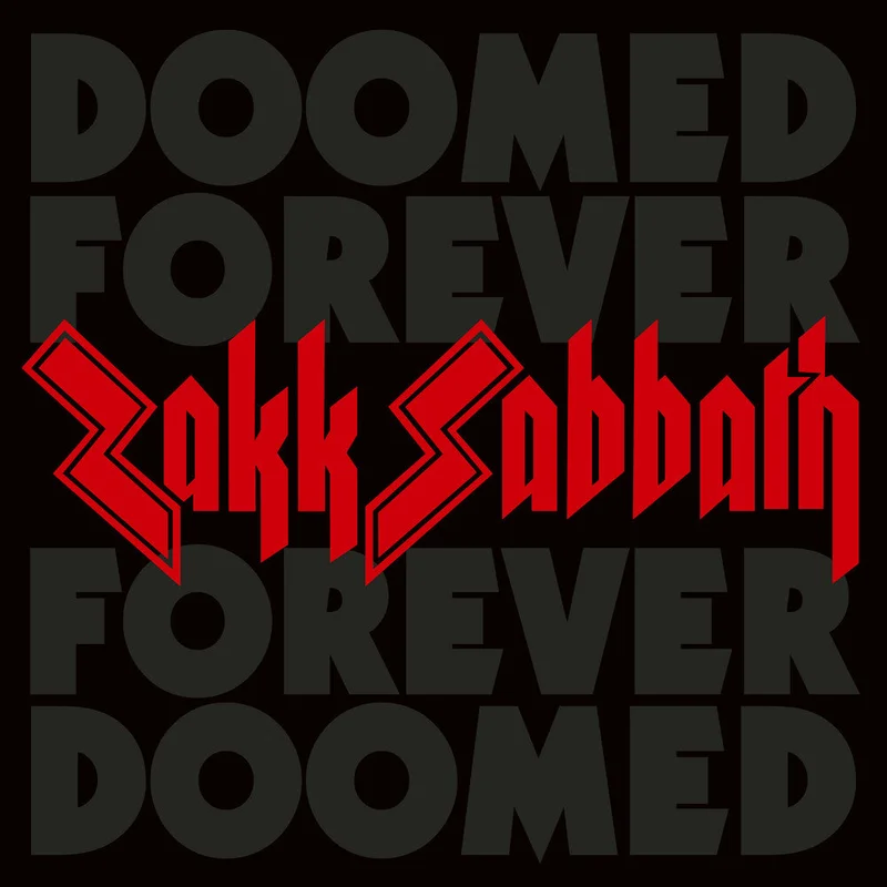 Zakk Sabbath - Doomed Forever Forever Doomed [Digipak]
