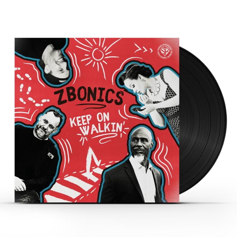 Zbonics - Keep On Walkin' (LP)
